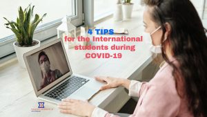 Read more about the article 4 Tips for the international students under COVID-19’s lockdown
