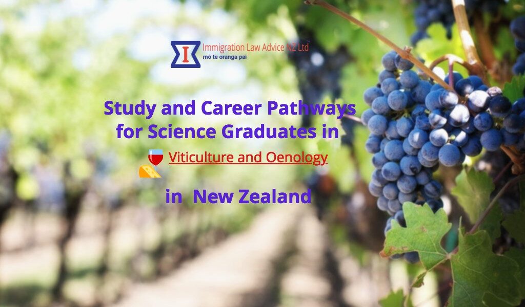 Study and Career Pathways for Science Graduates in Viticulture and Oenology in New Zealand