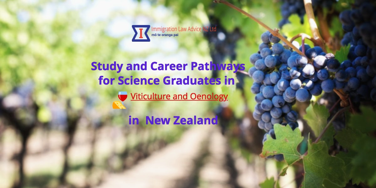 Study and Career Pathways for Science Graduates in Viticulture and Oenology in New Zealand